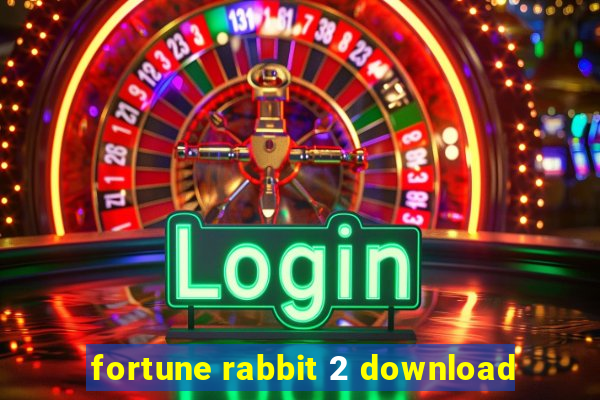 fortune rabbit 2 download